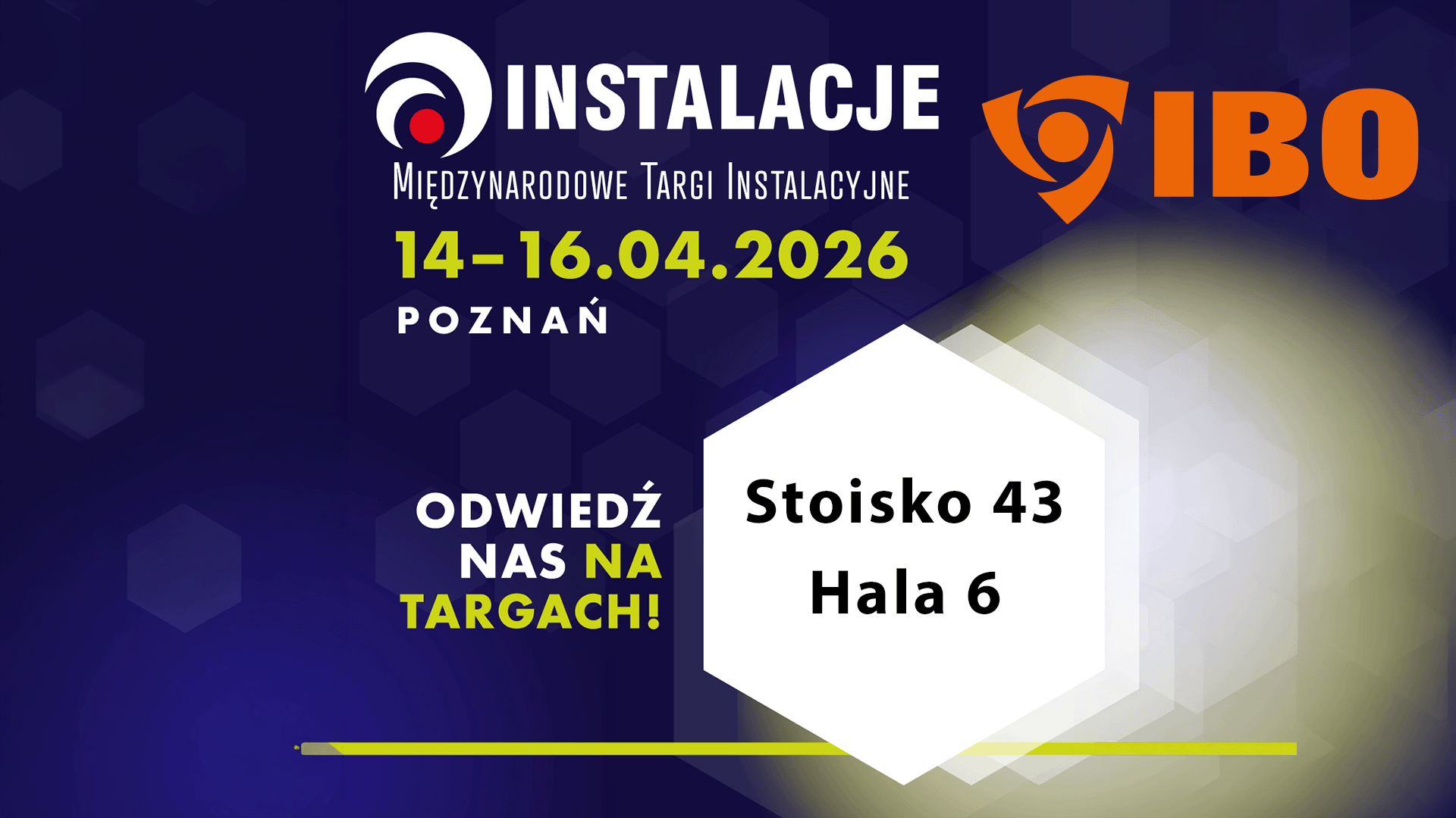 Spotkajmy się na Targach INSTALACJE 2026 – IBO zaprasza!